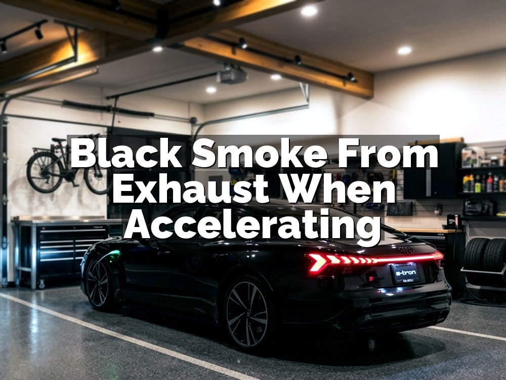 Black Smoke From Exhaust When Accelerating