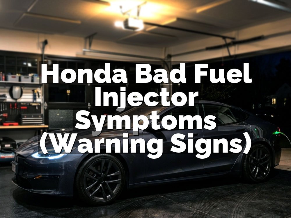 Honda Bad Fuel Injector Symptoms (Warning Signs)