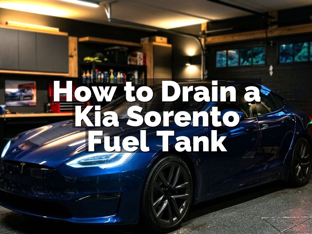 How to Drain a Kia Sorento Fuel Tank