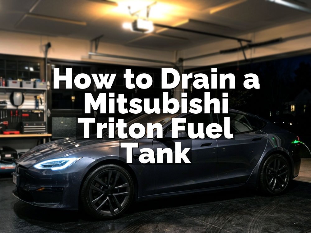 How to Drain a Mitsubishi Triton Fuel Tank