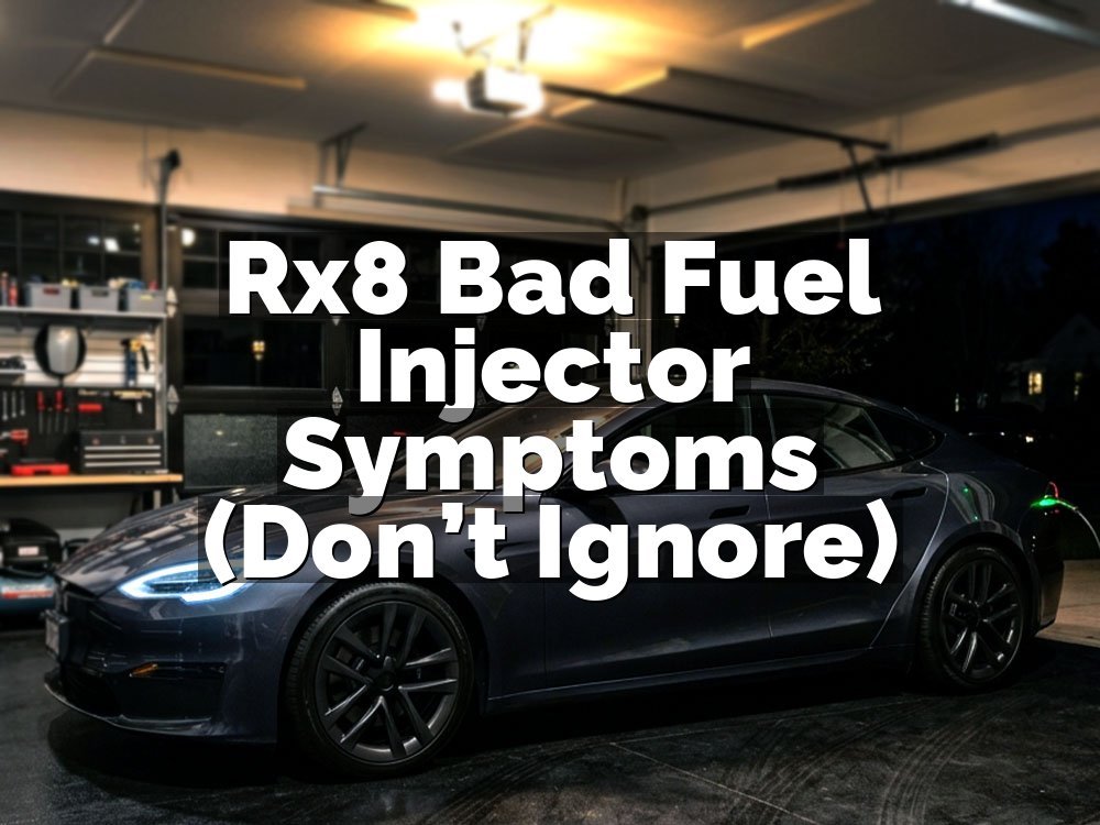 Rx8 Bad Fuel Injector Symptoms (Don’t Ignore)